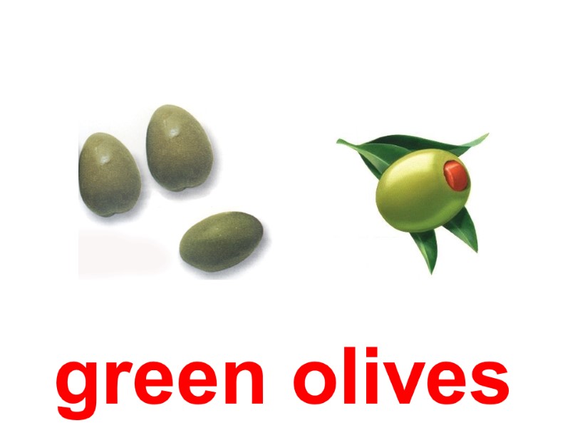 green olives